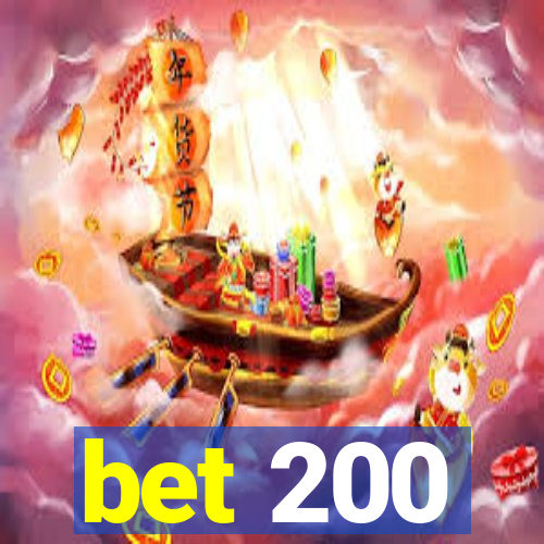 bet 200