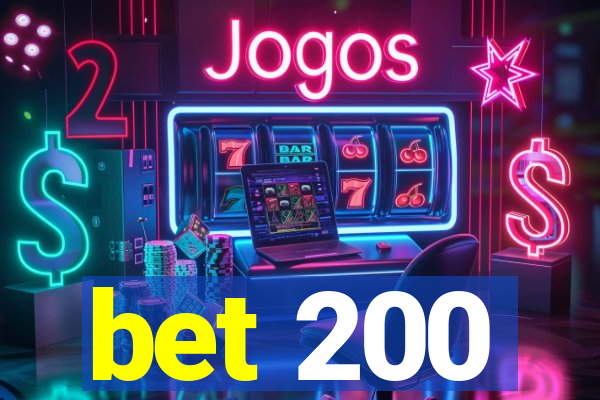 bet 200