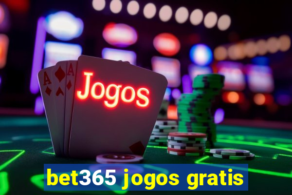 bet365 jogos gratis