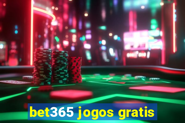 bet365 jogos gratis