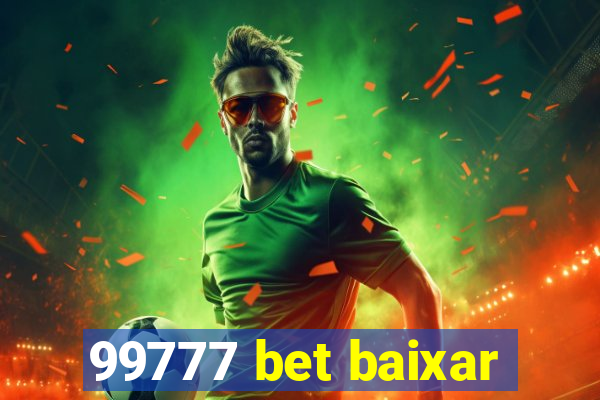 99777 bet baixar