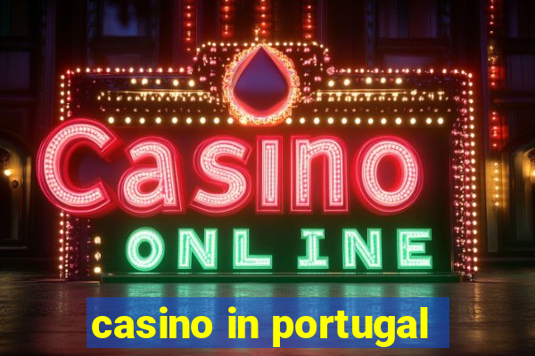 casino in portugal