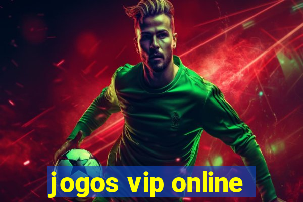 jogos vip online