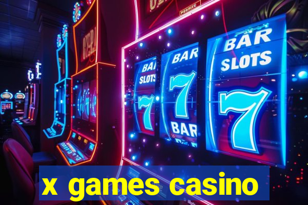 x games casino