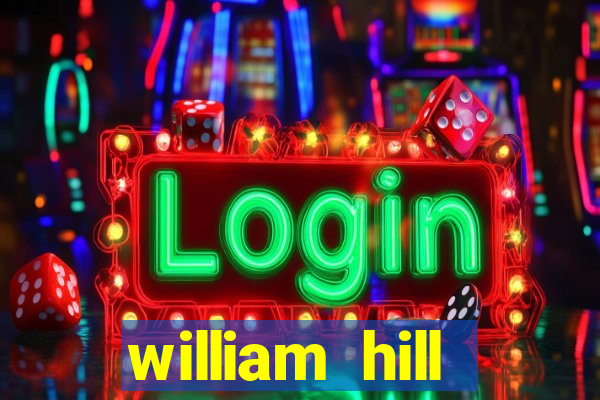 william hill internet betting