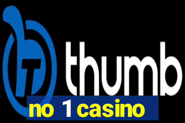 no 1 casino