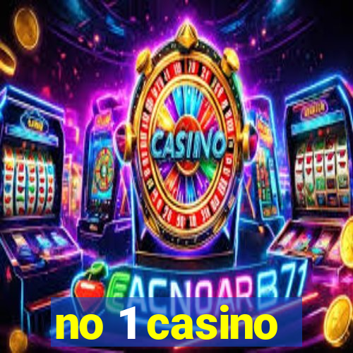 no 1 casino