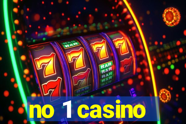 no 1 casino