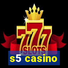 s5 casino