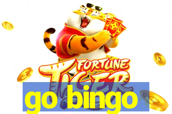 go bingo