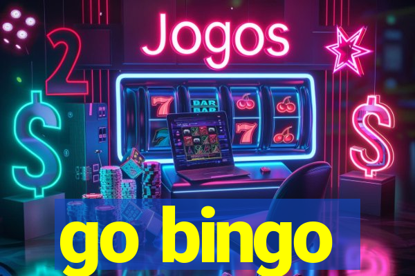 go bingo