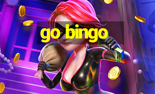 go bingo