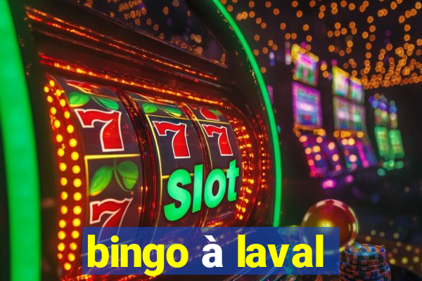 bingo à laval