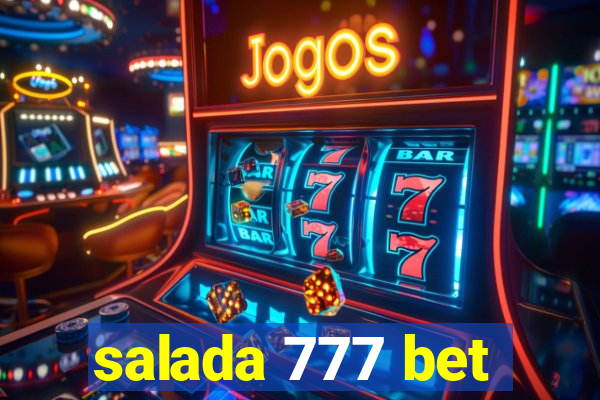 salada 777 bet