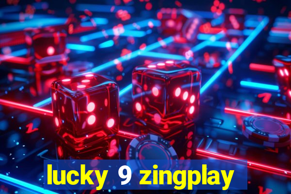 lucky 9 zingplay