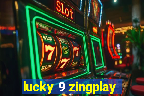 lucky 9 zingplay