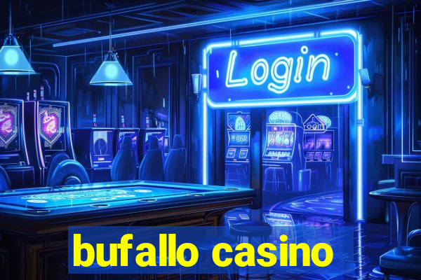 bufallo casino