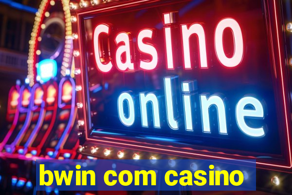 bwin com casino