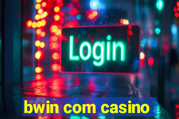 bwin com casino