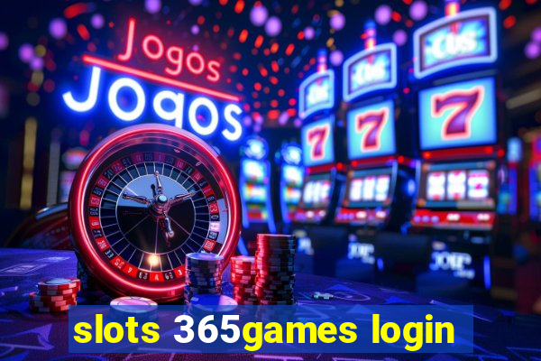 slots 365games login