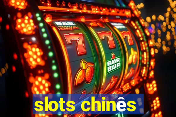 slots chinês