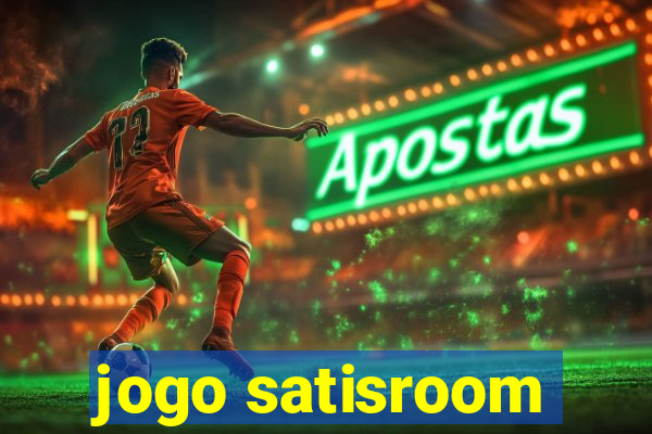 jogo satisroom