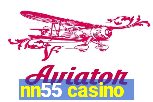 nn55 casino