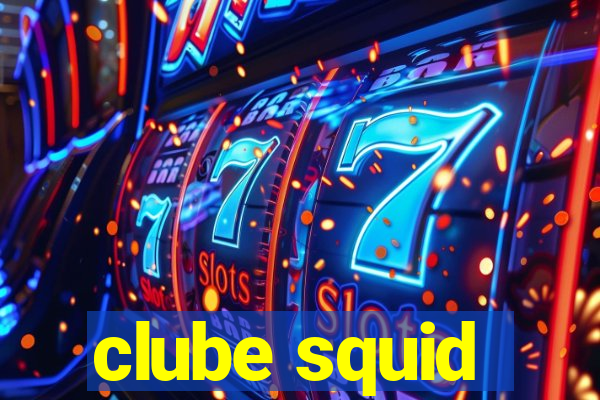 clube squid