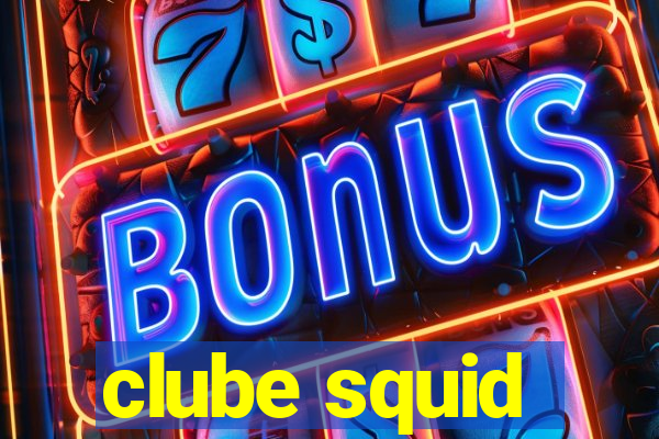 clube squid