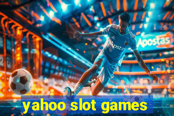 yahoo slot games