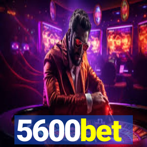 5600bet