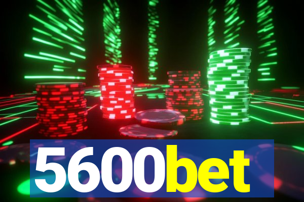 5600bet