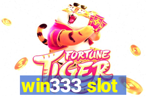 win333 slot