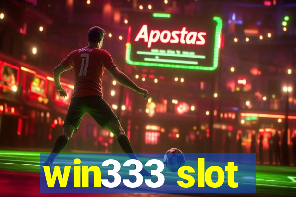 win333 slot