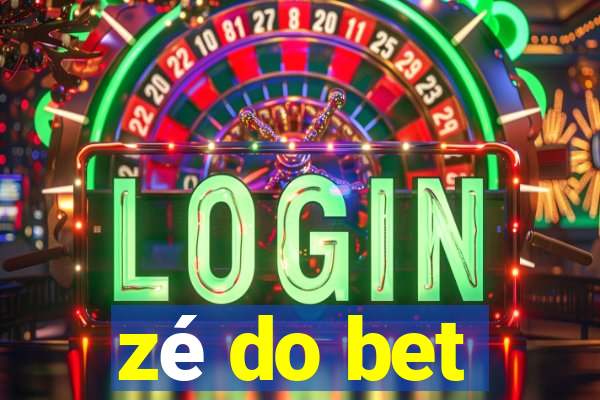 zé do bet