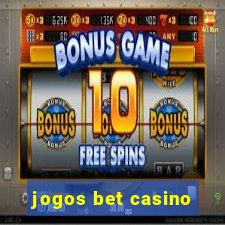 jogos bet casino