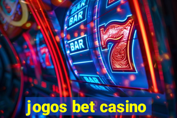 jogos bet casino