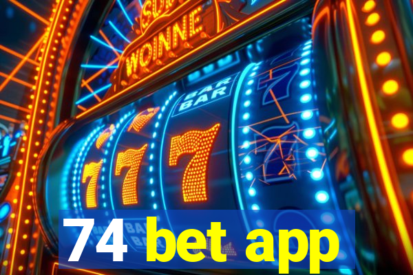 74 bet app