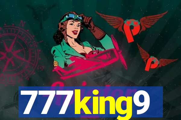 777king9