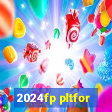 2024fp pltfor