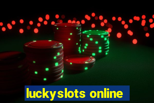 luckyslots online