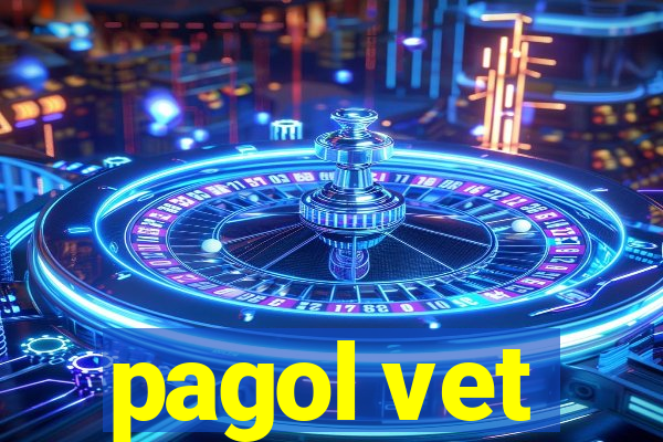 pagol vet