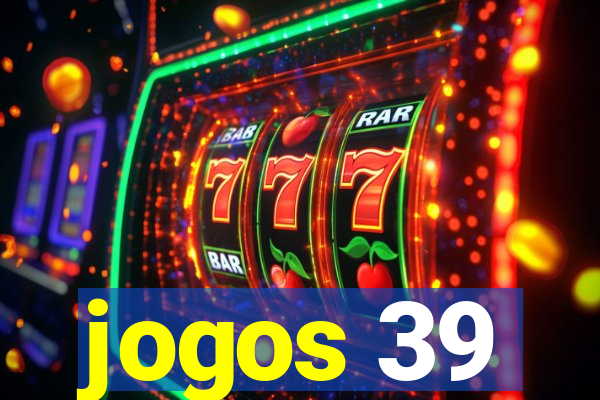 jogos 39