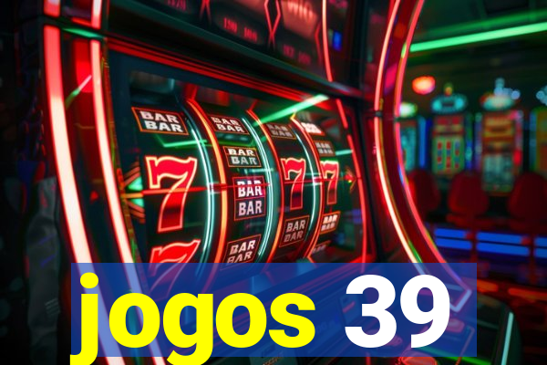 jogos 39