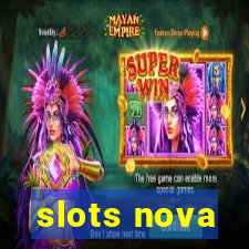 slots nova