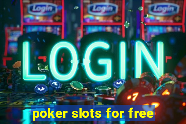 poker slots for free