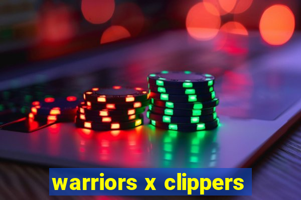 warriors x clippers