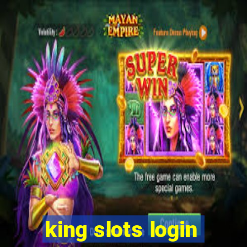 king slots login