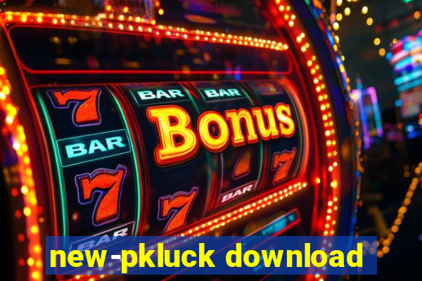 new-pkluck download