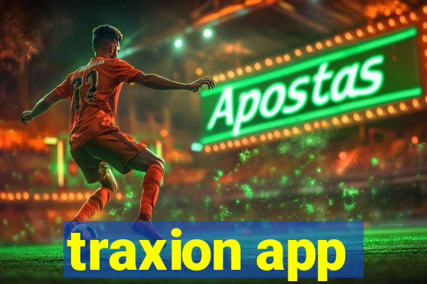 traxion app